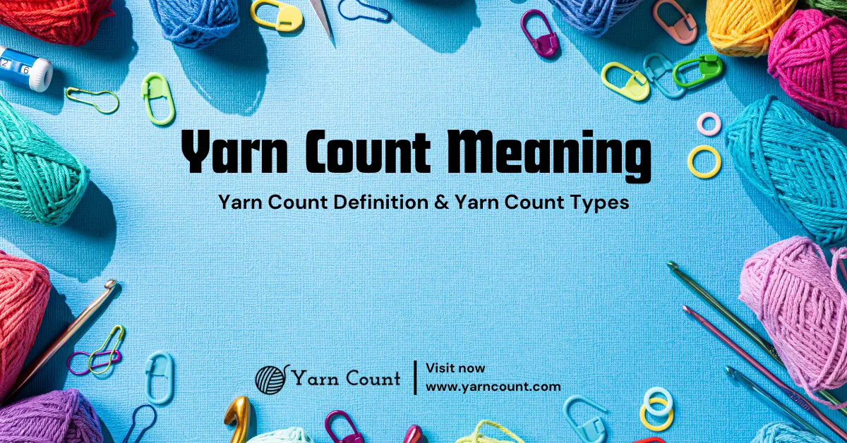 Yarn Count Meaning
