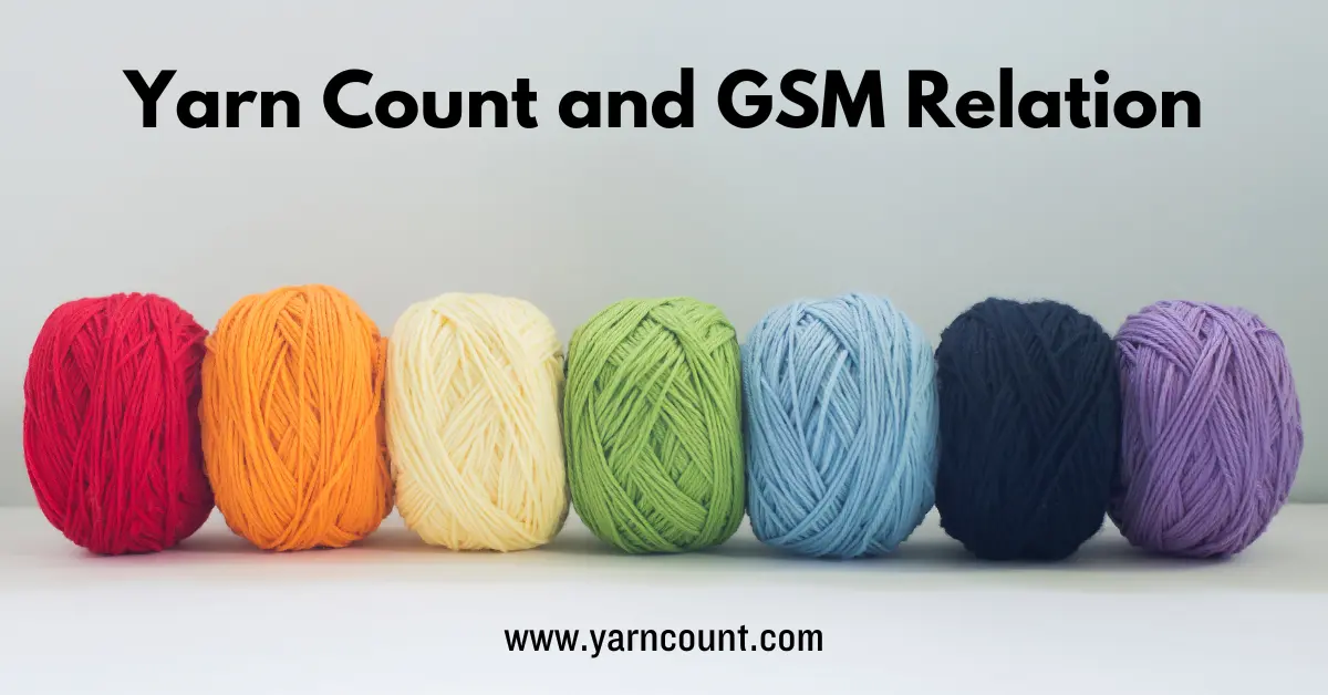 Yarn Count and GSM Relation